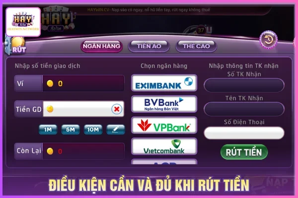 Điều kiện cần có khi thực hiện rút tiền HAYWIN