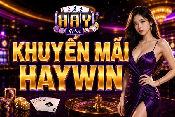 Khuyến mãi HAYWIN