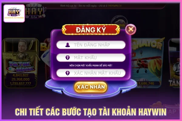 Thực hiện các bước đăng ký HAYWIN